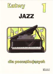 Łatwy Jazz 1 dla początkujących. Autor:   Praca zbiorowa. Dadada.pl Okładka książki Łatwy Jazz 1 dla początkujących