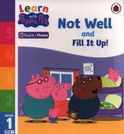 Opakowanie Learn with Peppa Phonics Level 1 Book 7 - Not Well and Fill it Up!