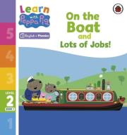 Opakowanie Learn with Peppa Pig Phonics Level 2 Book 1 On the Boat and Lots of Jobs!