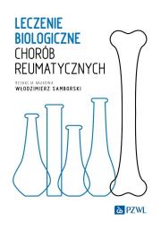 Leczenie biologiczne chorób reumatycznych. Autor: Samborski Włodzimierz. Dadada.pl Okładka książki Leczenie biologiczne chorób reumatycznych