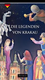 Legendy o Krakowie w.niemiecka. Autor: Iwański Zbigniew. Dadada.pl Okładka książki Legendy o Krakowie w.niemiecka