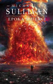Legendy Pierwszego Imperium T.5 Epoka śmierci. Autor: Sullivan Michael J.. Dadada.pl Okładka książki Legendy Pierwszego Imperium T.5 Epoka śmierci