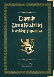 Okładka książki Legendy Ziemi Kłodzkiej i czeskiego pogranicza