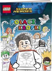 Okładka książki LEGO DC Comics Super Heroes Połącz kropki