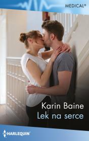 Lek na serce. Autor: Baine Karin. Dadada.pl Okładka książki Lek na serce