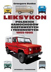 Okładka książki Leksykon polskich samochodów dostawczych i terenowych 1955-1995 wyd. 2 poszerzone