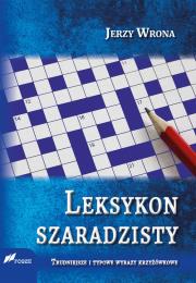Leksykon szaradzisty. Autor: Wrona Jerzy. Dadada.pl Okładka książki Leksykon szaradzisty