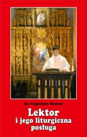 Lektor i jego liturgiczna posługa. Autor: ks. Eugeniusz Stencel. Dadada.pl Okładka książki Lektor i jego liturgiczna posługa