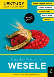 Lektury z opracowaniem. Wesele. Autor: Stanisław Wyspiański. Dadada.pl Okładka książki Lektury z opracowaniem. Wesele