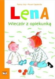 Lena. Wieczór z opiekunką - uszkodzone. Autor: Fanny Joly. Dadada.pl Okładka książki Lena. Wieczór z opiekunką - uszkodzone