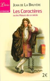 Les Caracteres Ou les Moeurs de ce siecle. Autor: De La Bruyere Jean. Dadada.pl Okładka książki Les Caracteres Ou les Moeurs de ce siecle