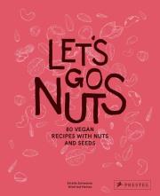 Let's Go Nuts. Autor: Schweizer Estella. Dadada.pl Okładka książki Let's Go Nuts