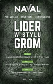 Lider w stylu GROM. Autor: Naval ., Marian Ślimak, Wasilewski Ryszard. Dadada.pl Okładka książki Lider w stylu GROM
