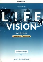 Life Vision Intermediate WB + online + multimedia. Autor: Lynne White, Neil Wood. Dadada.pl Okładka książki Life Vision Intermediate WB + online + multimedia