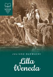 Lilla Weneda TW. Autor: Juliusz Słowacki. Dadada.pl Okładka książki Lilla Weneda TW