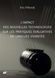 Limpact des nouvelles technologies sur les .... Autor: Ewa Półtorak. Dadada.pl Okładka książki Limpact des nouvelles technologies sur les ...