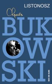 Listonosz. Autor: Charles Bukowski. Dadada.pl Okładka książki Listonosz