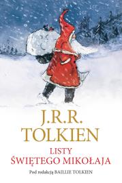 Listy Świętego Mikołaja. Autor: J.R.R. Tolkien. Dadada.pl Okładka książki Listy Świętego Mikołaja
