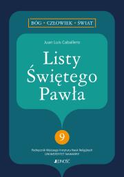 Listy Świętego Pawła. Autor: Caballero Juan Luis. Dadada.pl Okładka książki Listy Świętego Pawła