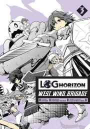 Log Horizon - West Wind Brigade. Tom 3. Autor: Mamare Touno. Dadada.pl Okładka książki Log Horizon - West Wind Brigade. Tom 3