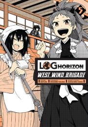 Log Horizon - West Wind Brigade. Tom 5. Autor: Mamare Touno. Dadada.pl Okładka książki Log Horizon - West Wind Brigade. Tom 5