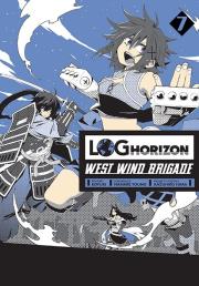 Log Horizon - West Wind Brigade. Tom 7. Autor: Mamare Touno. Dadada.pl Okładka książki Log Horizon - West Wind Brigade. Tom 7