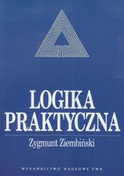 Logika praktyczna (wyd. 26/2022). Autor: Ziembiński Zygmunt. Dadada.pl Okładka książki Logika praktyczna (wyd. 26/2022)