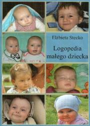 Logopedia małego dziecka. Autor: Stecko Elżbieta. Dadada.pl Okładka książki Logopedia małego dziecka