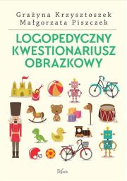 Okładka książki Logopedyczny kwestionariusz obrazkowy nowe wydanie
