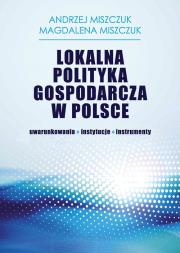 Okładka książki Lokalna polityka gospodarcza w Polsce