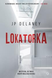 Lokatorka. Autor: Delaney JP. Dadada.pl Okładka książki Lokatorka