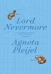 Lord Nevermore. Autor: Pleijel Agneta. Dadada.pl Okładka książki Lord Nevermore