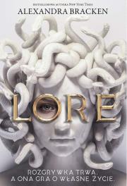 Lore wyd. 2022. Autor: Alexandra Bracken. Dadada.pl Okładka książki Lore wyd. 2022