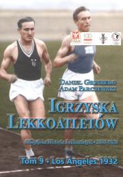 Los Angeles 1932. Igrzyska lekkoatletów. Tom 9. Autor: Grinberg Daniel, Parczewski Adam. Dadada.pl Okładka książki Los Angeles 1932. Igrzyska lekkoatletów. Tom 9