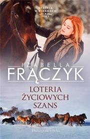 Loteria życiowych szans DL. Autor: Frączyk Izabella. Dadada.pl Okładka książki Loteria życiowych szans DL