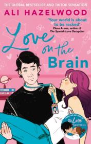 Love on the Brain. Autor: Hazelwood Ali. Dadada.pl Okładka książki Love on the Brain