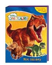 Lubię Dinozaury. Moc Zabawy. Autor:   Praca zbiorowa. Dadada.pl Okładka książki Lubię Dinozaury. Moc Zabawy