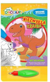 Lubię Dinozaury. Wodne kolorowanie. Niezwykła.... Autor:   Praca zbiorowa. Dadada.pl Okładka książki Lubię Dinozaury. Wodne kolorowanie. Niezwykła...