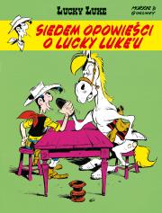 Lucky Luke. Siedem opowieści o Lucky Luke'u. Autor: René Goscinny, Morris, Maria Mosiewicz, Marek Pusz. Dadada.pl Okładka książki Lucky Luke. Siedem opowieści o Lucky Luke'u