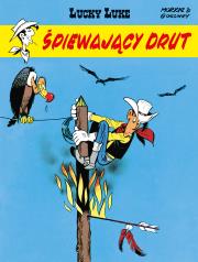 Okładka książki Lucky Luke. Śpiewający drut. Tom 46