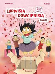 Ludwisia Dowcipnisia - Cała ja. Autor: Muhibbi & Bozhimeke. Dadada.pl Okładka książki Ludwisia Dowcipnisia - Cała ja