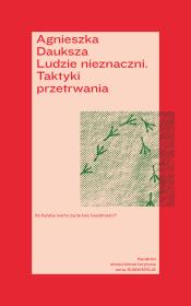 Okładka książki Ludzie nieznaczni. Taktyki przetrwania