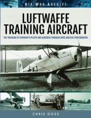 LUFTWAFFE TRAINING AIRCRAFT. Autor: Goss Chris. Dadada.pl Okładka książki LUFTWAFFE TRAINING AIRCRAFT