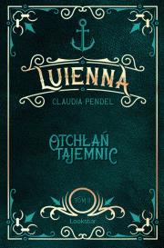 Okładka książki Luienna T.2 Otchłań tajemnic