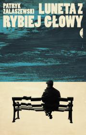 Okładka książki Luneta z rybiej głowy