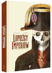 Łupieżcy Imperiów. Wydanie zbiorcze. Autor: Dufaux Jean, Martin Jamar. Dadada.pl Okładka książki Łupieżcy Imperiów. Wydanie zbiorcze