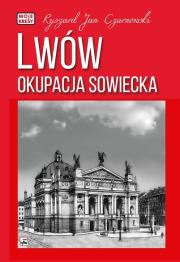 Okładka książki Lwów. Okupacja sowiecka wyd. 2