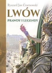 Okładka książki Lwów. Prawdy i legendy