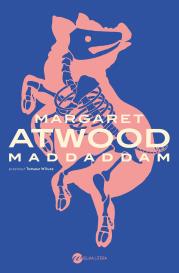MaddAddam. Autor: Atwood Margaret. Dadada.pl Okładka książki MaddAddam