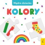 Okładka książki Mądre dziecko. Kolory